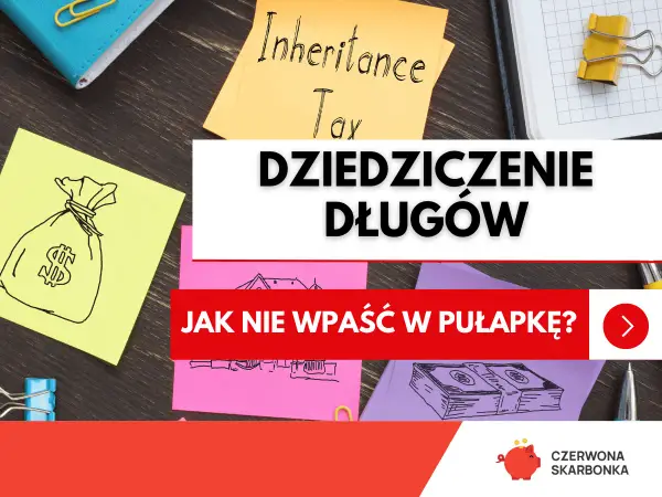 Dziedziczenie długów po rodzicach - Kiedy nie trzeba ich spłacać?